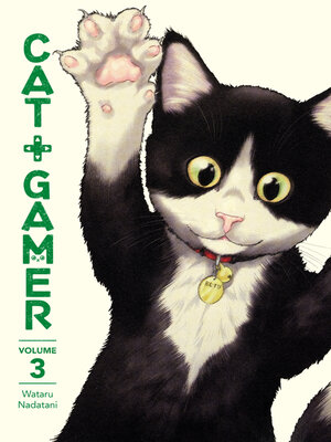cover image of Cat + Gamer Volume 3